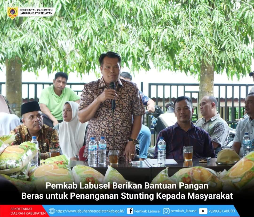 Wakil Bupati Labuhanbatu Selatan, H. Ahmad Padli Tanjung S. Ag Dalam Kegiatan Bantuan Pangan Beras Untuk Penurunan Stunting Masyarakat Labusel