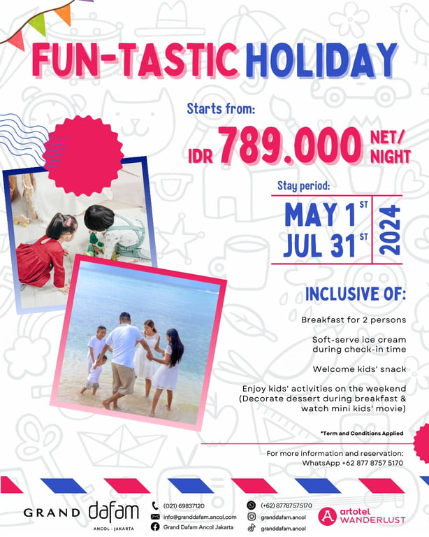 Promo FUN-TASTIC HOLIDAY! di Grand DAFAM Ancol Jakarta